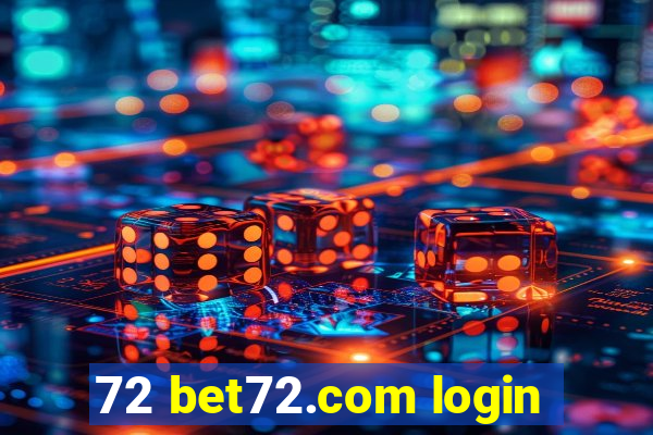 72 bet72.com login